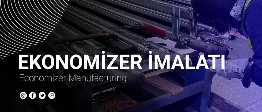 Ekomizer İmalatı